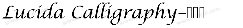 Lucida Calligraphy字体转换 Lucida Calligraphy字体转换